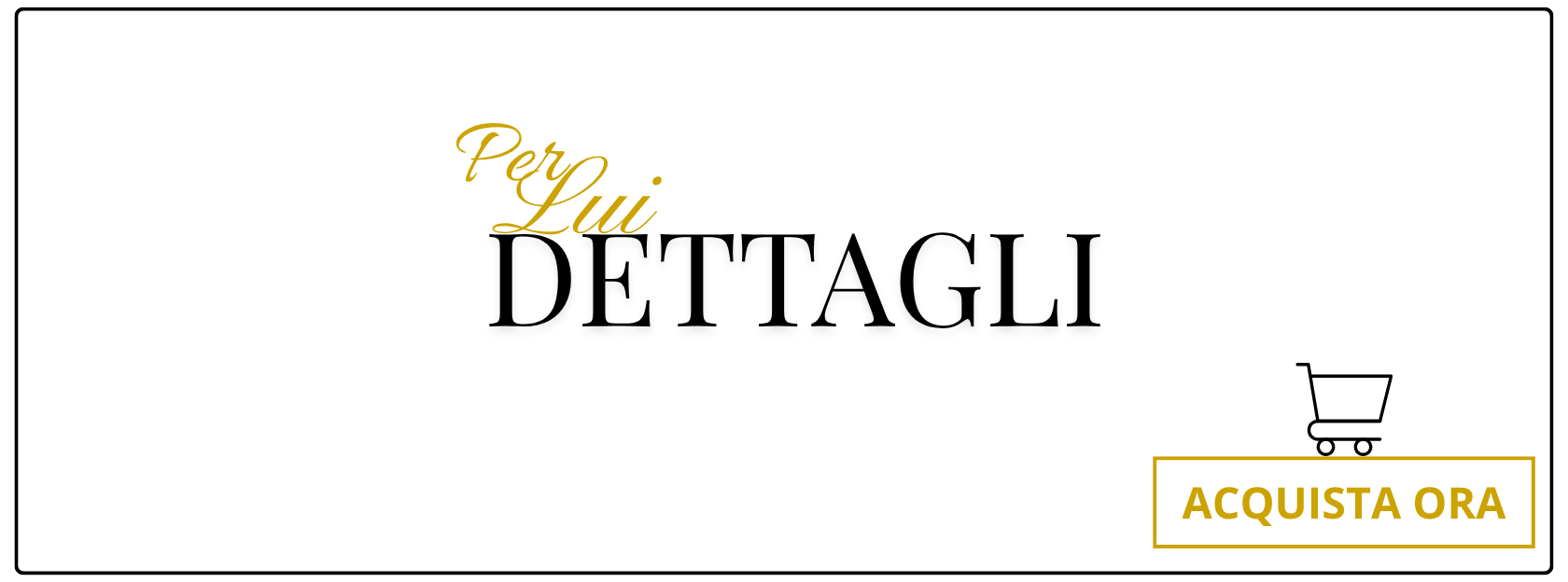 DETTAGLI 